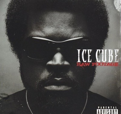 Ice Cube (아이스 큐브) -  Raw Footage (Canada발매)