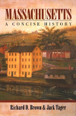 Massachusetts: A Concise History