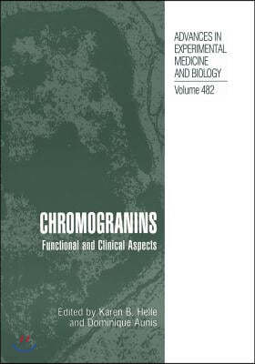 Chromogranins: Functional and Clinical Aspects