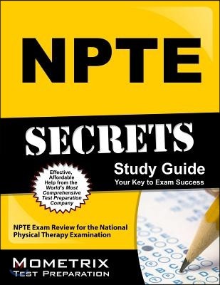 NPTE Secrets: NPTE Exam Review for the National Physical Therapy Examination