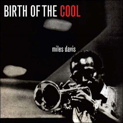 Miles Davis (마일스 데이비스) - Birth Of The Cool
