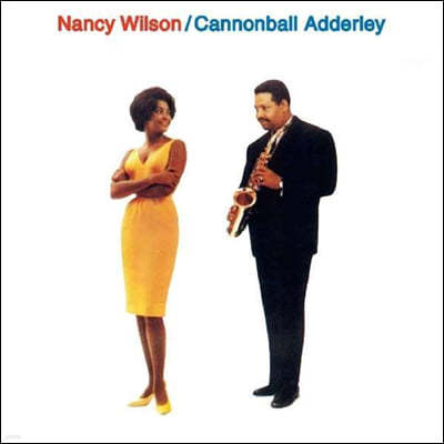 Nancy Wilson / Cannonball Adderley (낸시 윌슨 / 캐논볼 애덜리) - Nancy Wilson & Cannonball Adderley