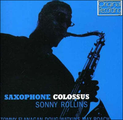 Sonny Rollins (소니 롤린스) - Saxophone Colossus