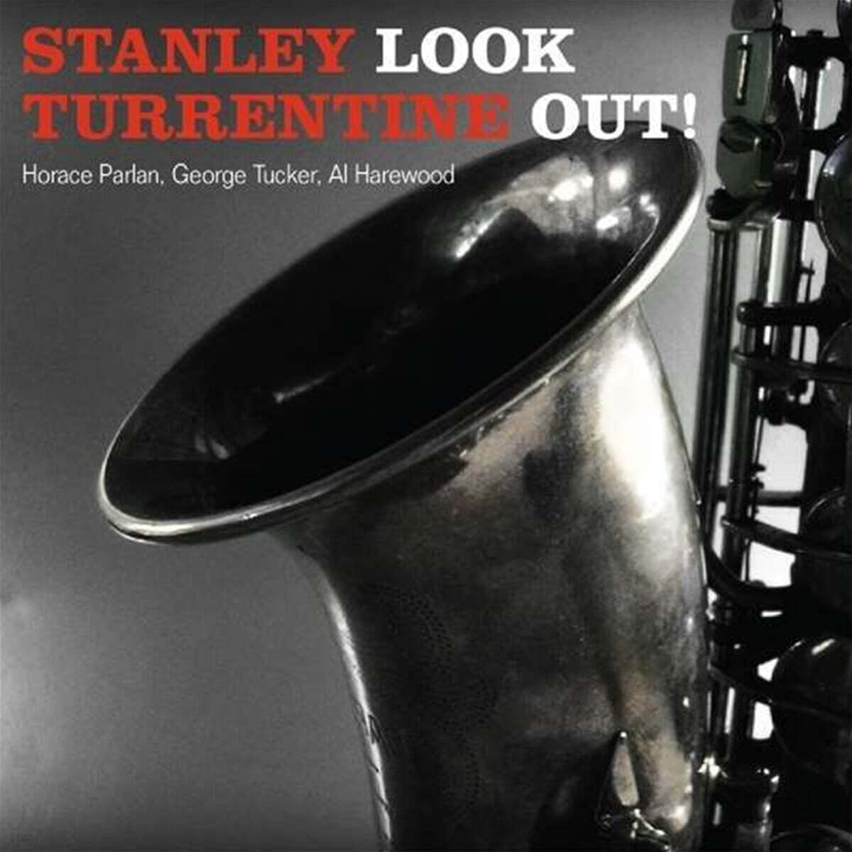 Stanley Turrentine (스탠리 터렌타인) - Look Out!