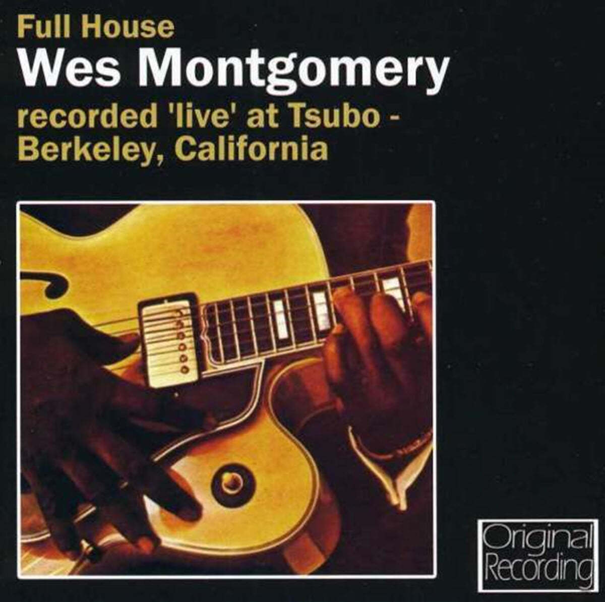 Wes Montgomery (웨스 몽고메리) - Full House