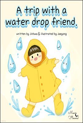 A trip with a water drop friend