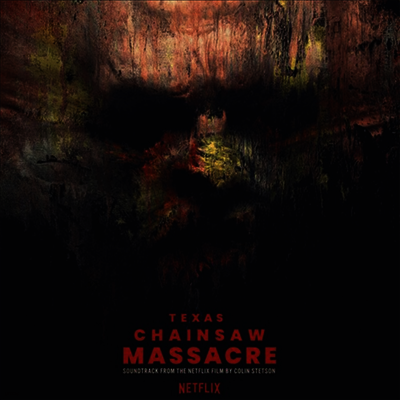 Colin Stetson — Texas Chainsaw Massacre (텍사스 전기톱 학살) (Soundtrack) 앨범 커버