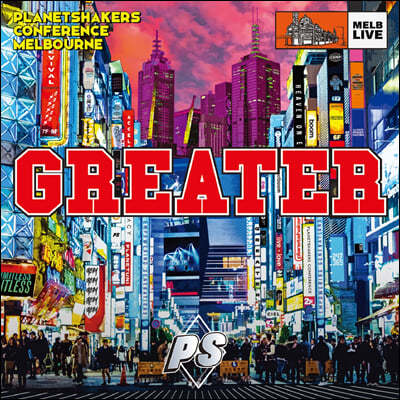 Planetshakers (÷ֽĿ) - Greater
