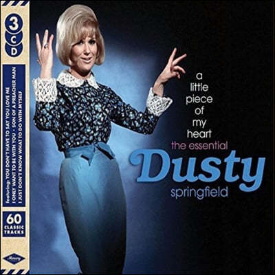 Dusty Springfield (더스티 스프링필드) - A Little Piece Of My Heart: The Essential Dusty Springfield