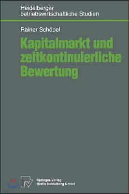 Kapitalmarkt Und Zeitkontinuierliche Bewertung