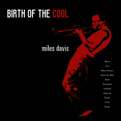 Miles Davis — Birth Of The Cool 앨범 커버