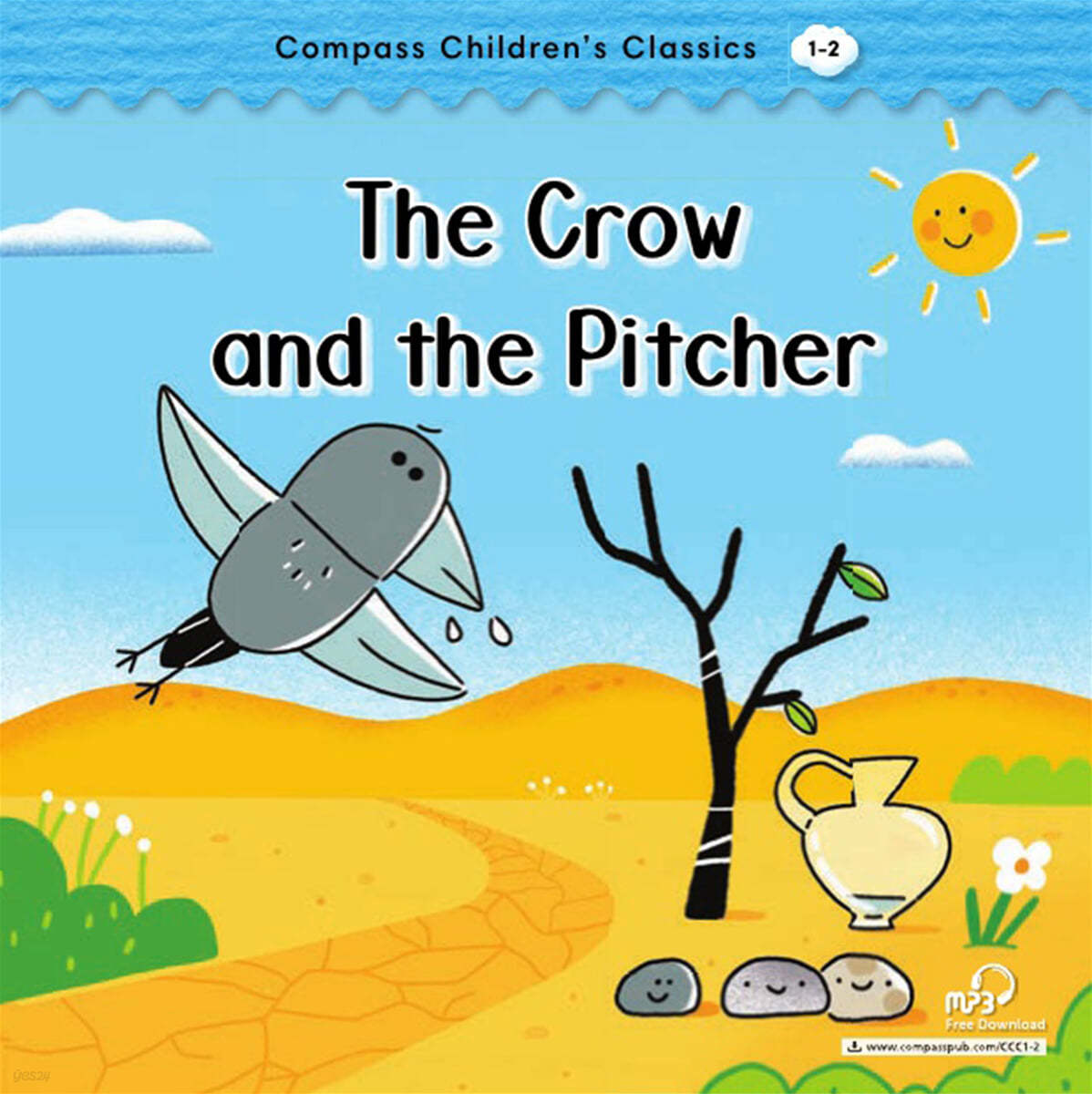 Compass Children’s Classic Readers Level 1 : The Crow and the Pitcher
