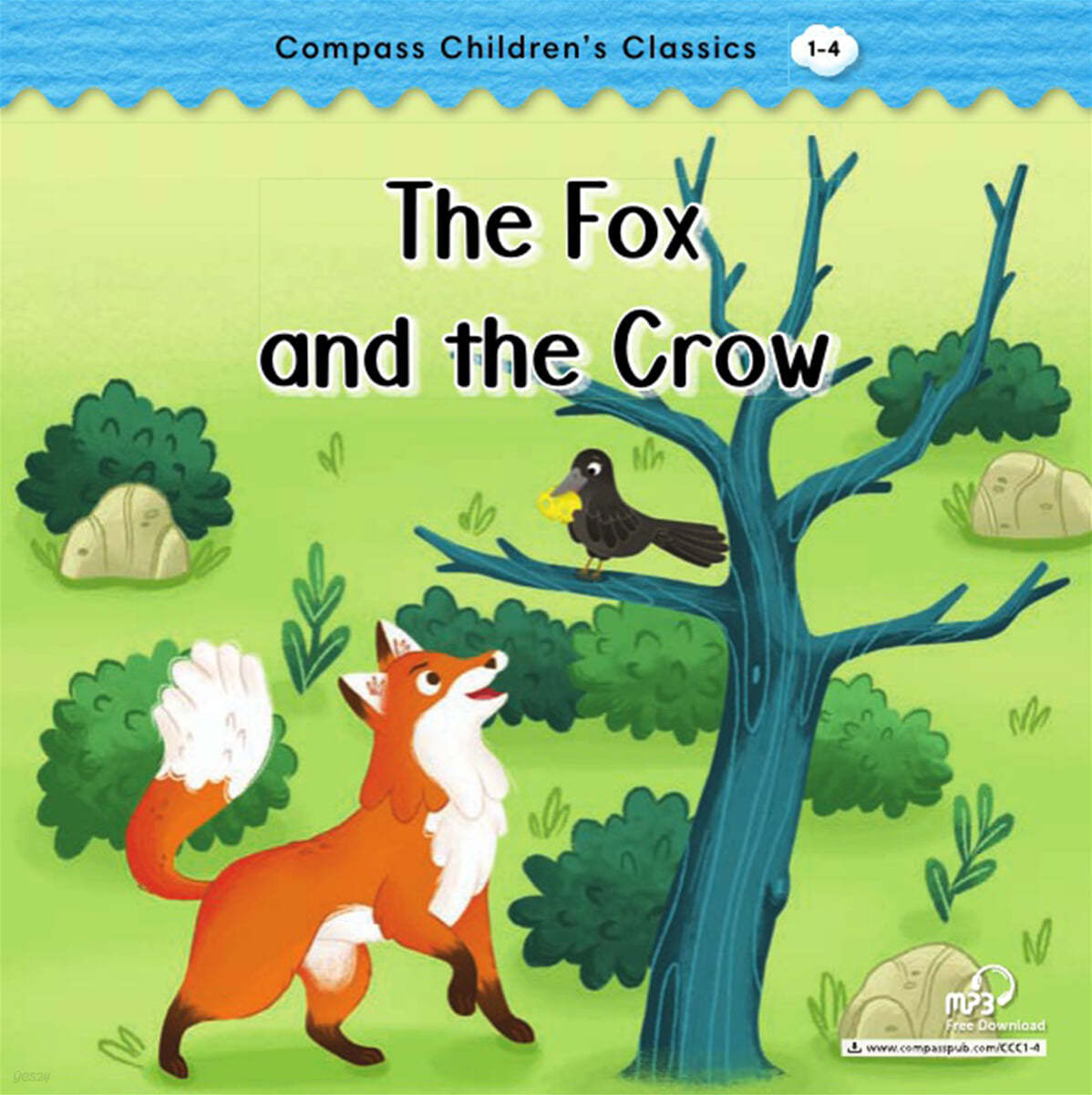 Compass Children’s Classic Readers Level 1 : The Fox and the Crow