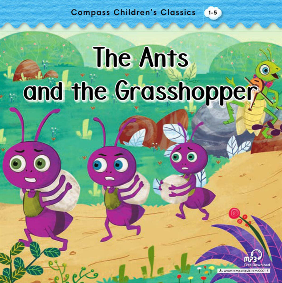 Compass Children’s Classic Readers Level 1 : The Ants and the Grasshopper
