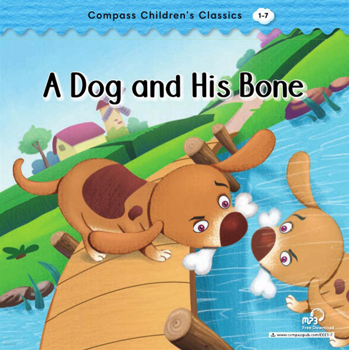 Compass Children’s Classic Readers Level 1 : A Dog and His Bone