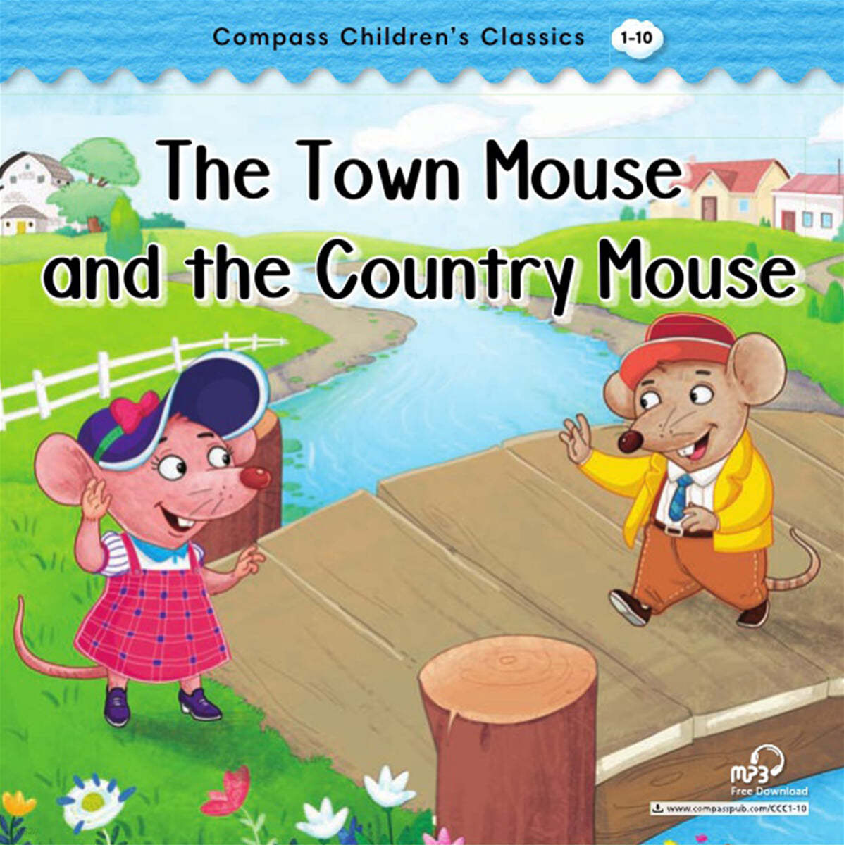 Compass Children’s Classic Readers Level 1 : The Town Mouse and the Country Mouse
