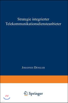 Strategie Integrierter Telekommunikationsdiensteanbieter