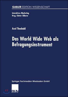 Das World Wide Web ALS Befragungsinstrument