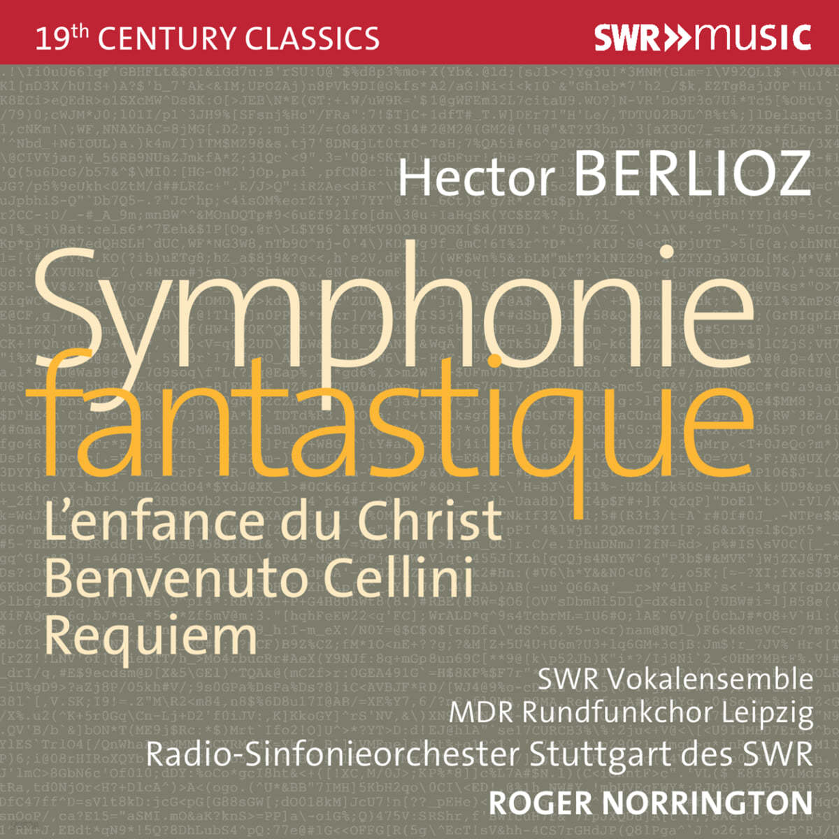 Roger Norrington 베를리오즈: 환상 교향곡, 레퀴엠, 그리스도의 어린 시절 - 로저 노링턴 (Berlioz: Symphonie Fantastique)