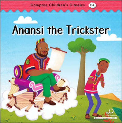 Compass Children’s Classic Readers Level 2 : Anansi the Trickster