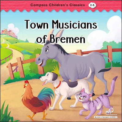 Compass Children’s Classic Readers Level 2 : Town Musicians of Bremen