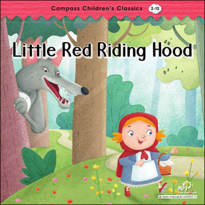 Compass Children’s Classic Readers Level 2 : Little Red Riding Hood