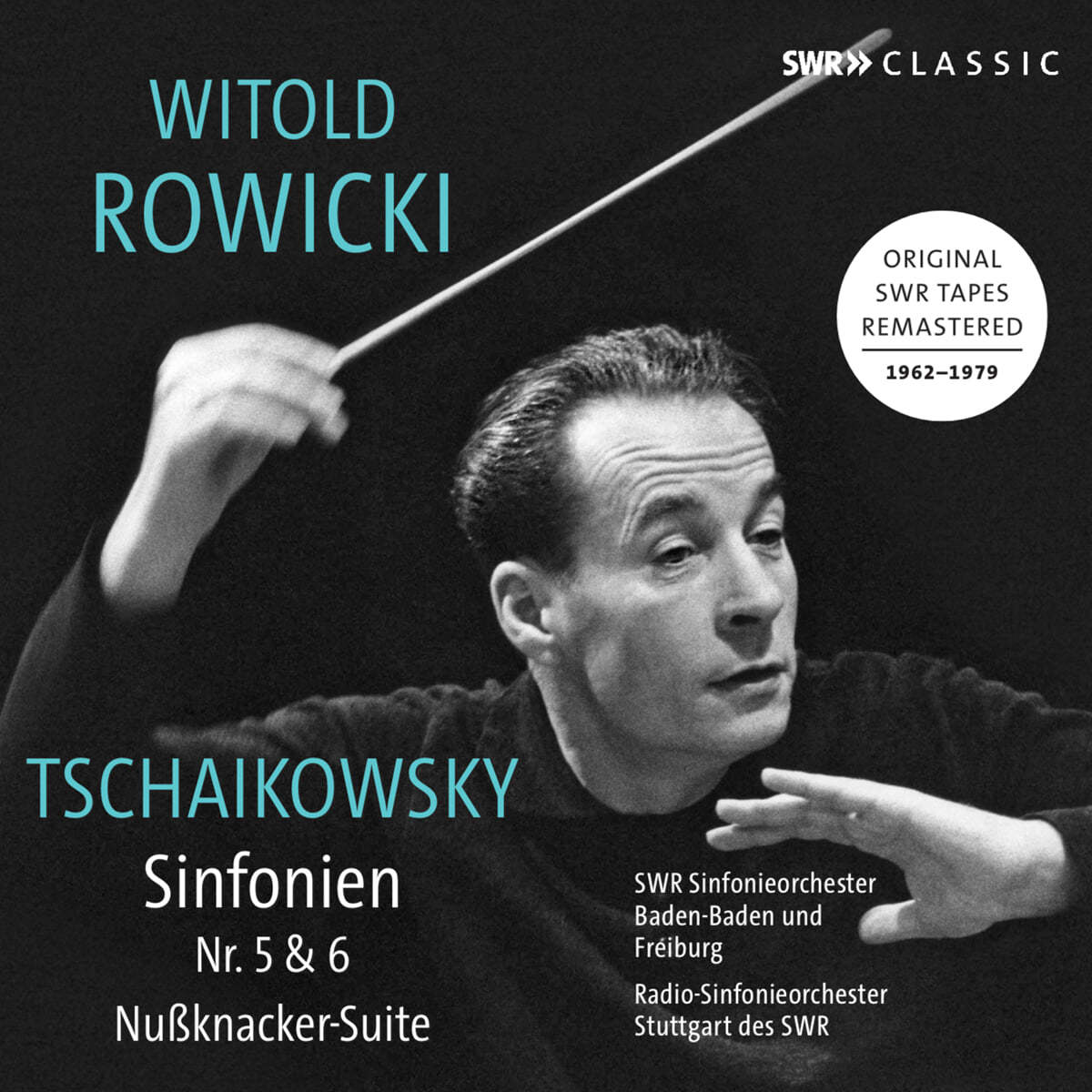 Witold Rowicki 차이코프스키: 교향곡 5번, 6번 '비창', '호두까기 인형' 모음곡 (Tchaikovsky: Symphonies Op.64, Op.74)
