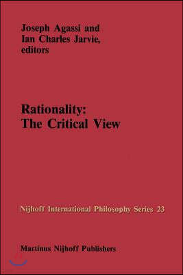 Rationality: The Critical View