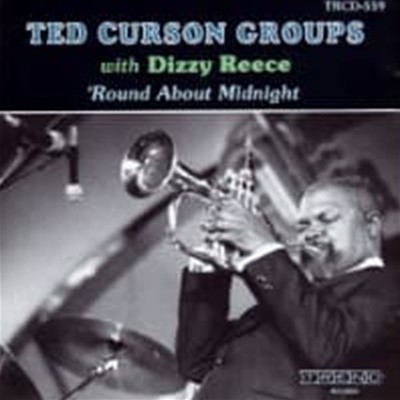 Ted Curson Groups with Dizzy Reece / 'Round About Midnight (수입)