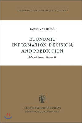 Economic Information, Decision, and Prediction: Selected Essays: Volume II