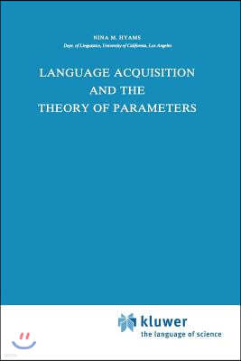 Language Acquisition and the Theory of Parameters