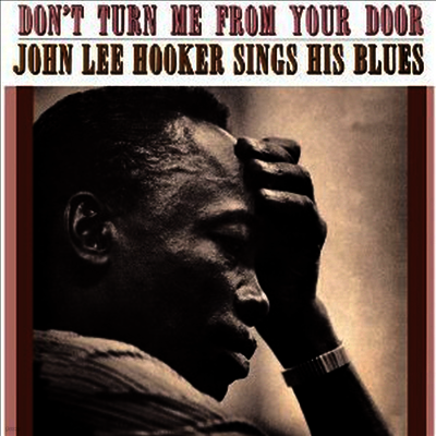 John Lee Hooker — Don't Turn Me From Your Door 앨범 커버