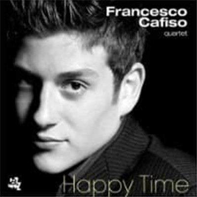 Francesco Cafiso Quartet / Happy Time (수입)