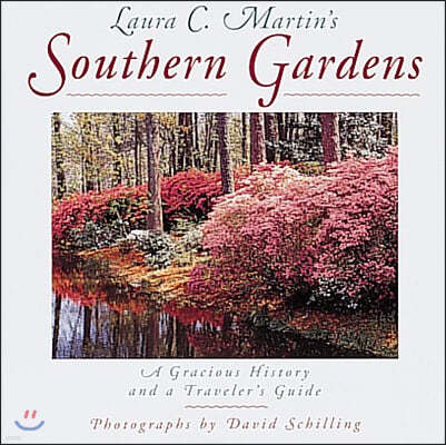 Laura C. Martin's Southern Gardens: Easy Answers to Commonly Asked Questions