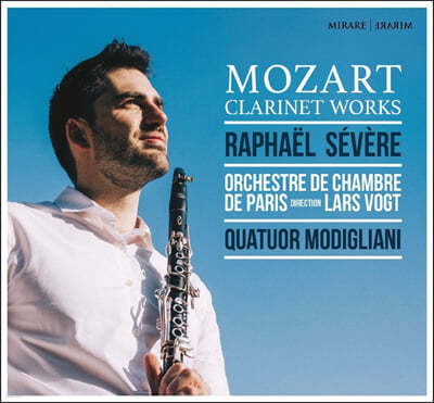 Raphael Severe Ʈ: Ŭ󸮳 ְ K.622, Ŭ󸮳 5 K.581 (Mozart: Clarinet Works)