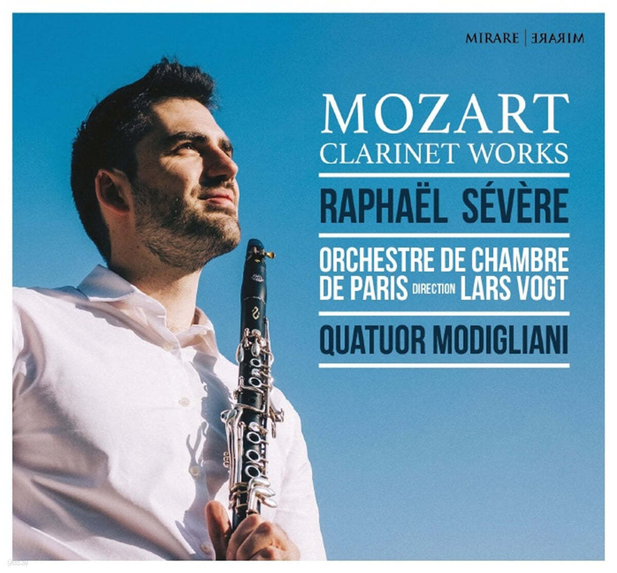 Raphael Severe 모차르트: 클라리넷 협주곡 K.622, 클라리넷 5중주 K.581 (Mozart: Clarinet Works)