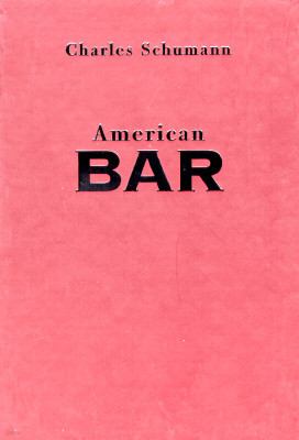 American Bar: Selections from Essential Works of Foucault, 1954-1984