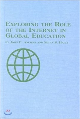 Exploring the Role of the Internet in Global Education