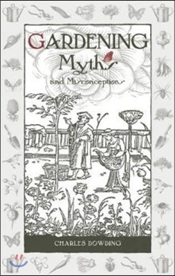 Gardening Myths and Misconceptions: Volume 3
