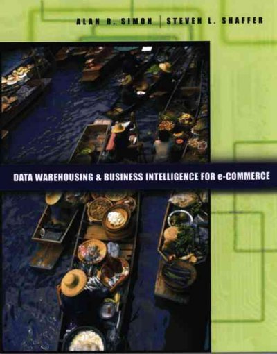 Data Warehousing and Business Intelligence for E-Commerce