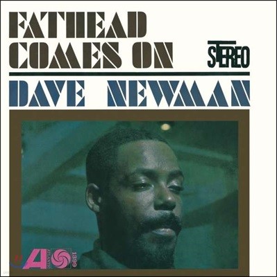 David "Fathead" Newman - Fathead Comes On