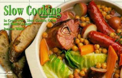 Slow Cooking: In Crock-Pot, Slow Cooker, Oven and Multi-Cooker