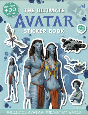 The Ultimate Avatar Sticker Book: Includes Avatar the Way of Water