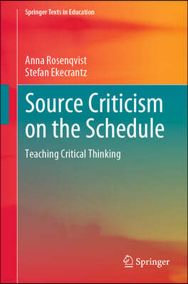 Source Criticism on the Schedule: Teaching Critical Thinking