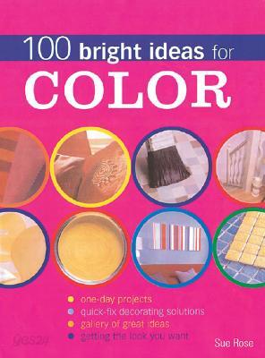 100 Bright Ideas for Color