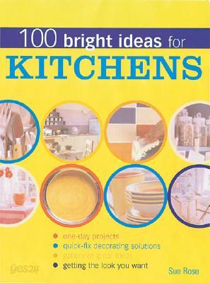 100 Bright Ideas for Kitchens