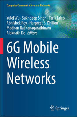 6g Mobile Wireless Networks
