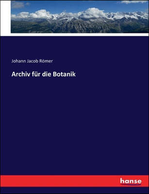 Archiv fur die Botanik