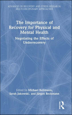 Importance of Recovery for Physical and Mental Health