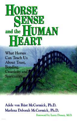 Horse Sense and the Human Heart